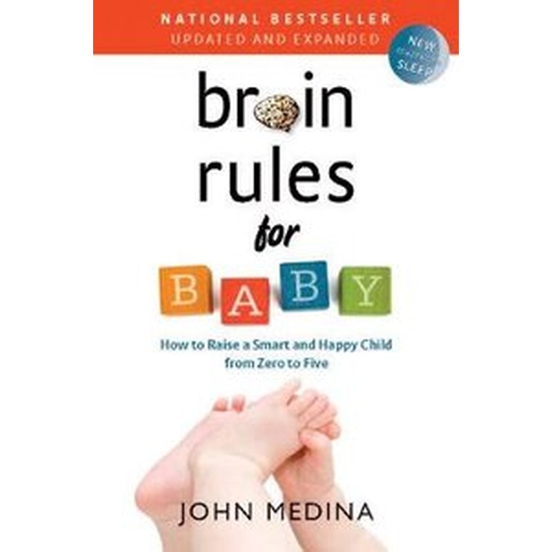 Brain Rules for Baby (Updated and Expanded)
