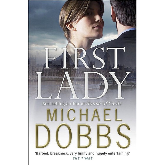 First Lady: An unputdownable thriller of politics and power image 0