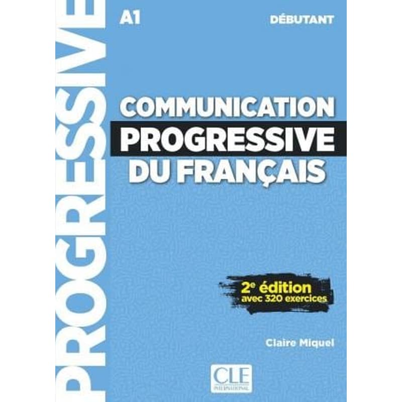 Communication progressive du francais Niveau debutant