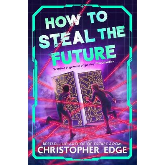 How to Steal the Future image 0