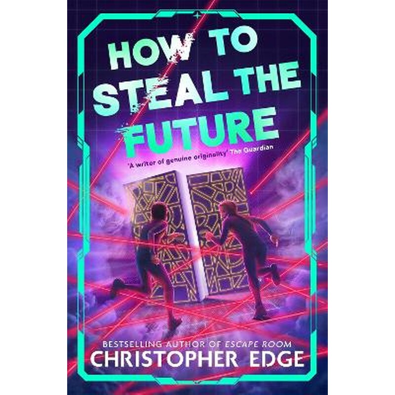 How to Steal the Future