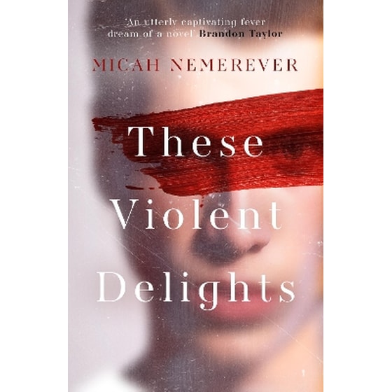 These Violent Delights image 0