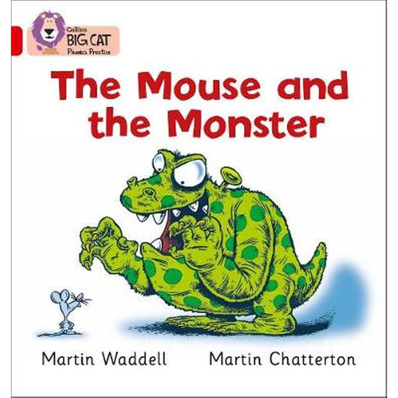 The Mouse and the Monster Red B/Band 02b