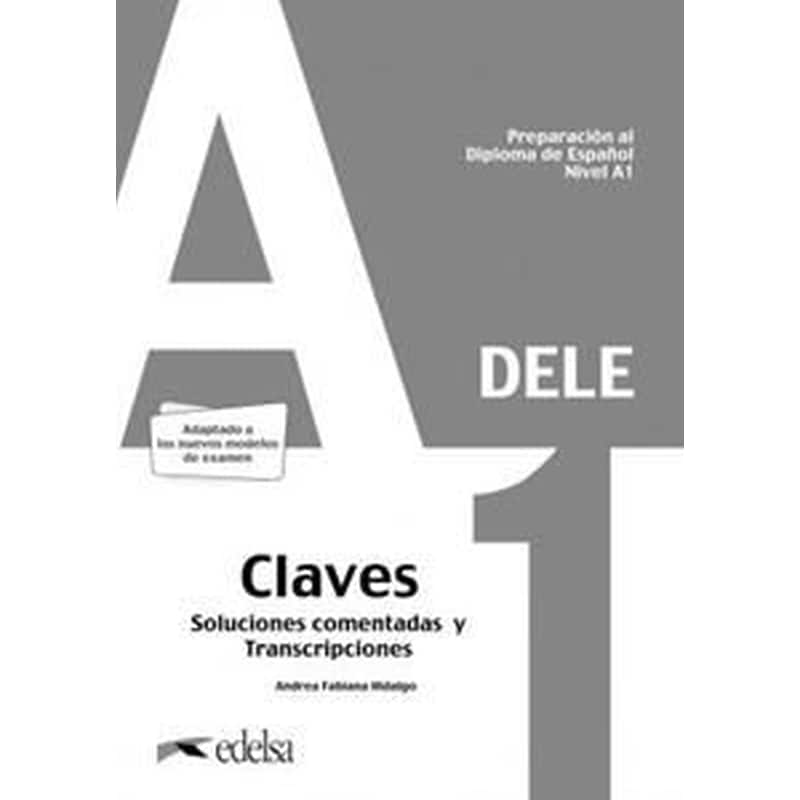 Preparacion DELE : Claves - A1 (Edicion 22)