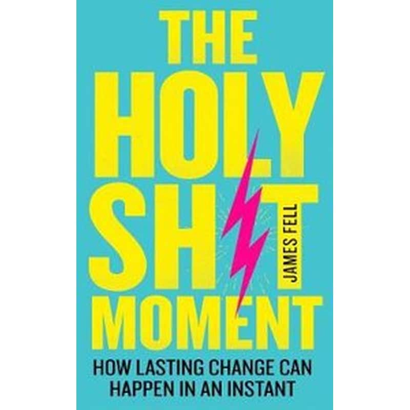 The Holy Sh!t Moment