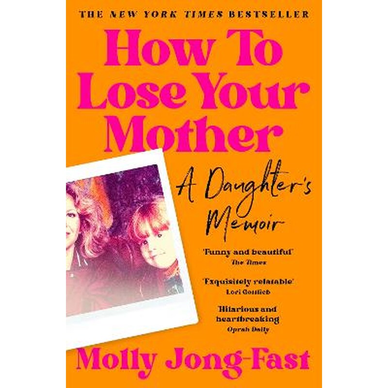 How to Lose Your Mother