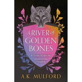 A River of Golden Bones