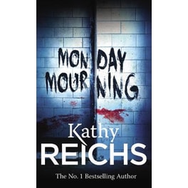 Monday Mourning: (Temperance Brennan 7)