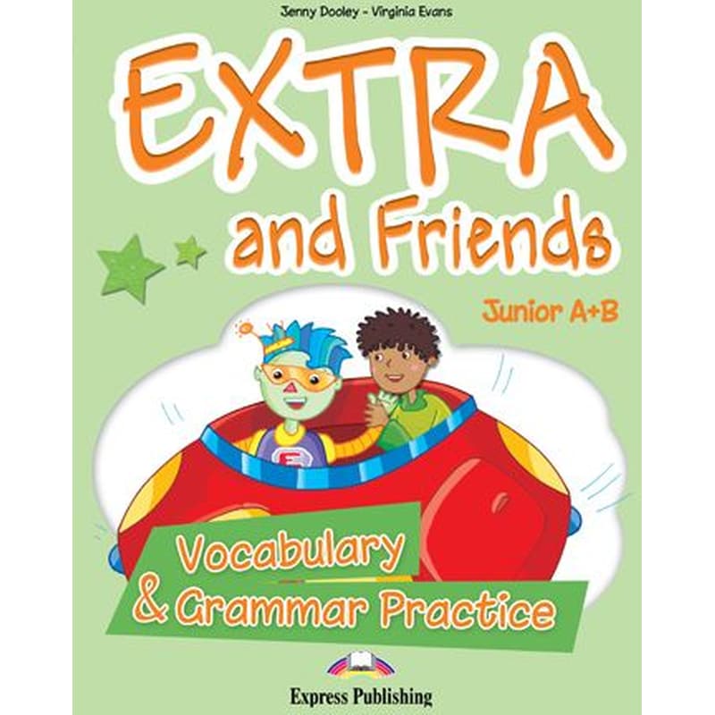 Extra Friends Junior A B (One Year) Vocabulary Grammar Practice