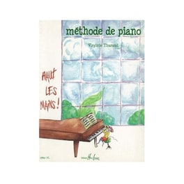Tharaud - Haut Les Mains! Methode De Piano