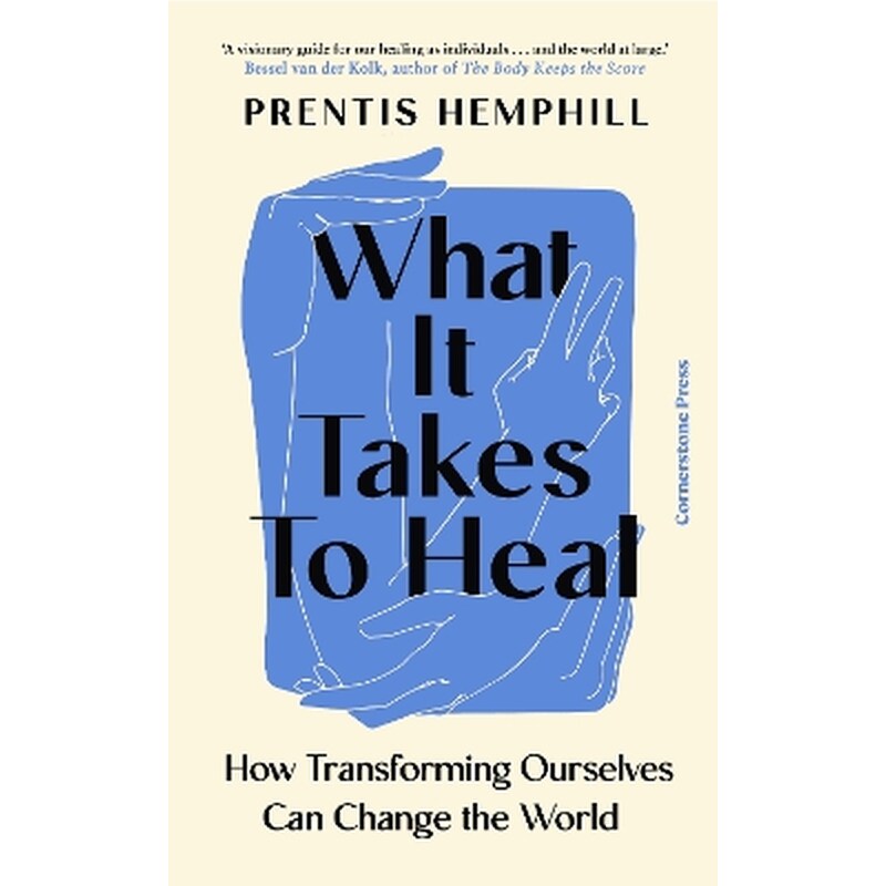 What It Takes To Heal