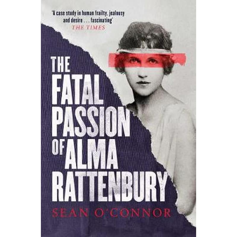 Fatal Passion of Alma Rattenbury