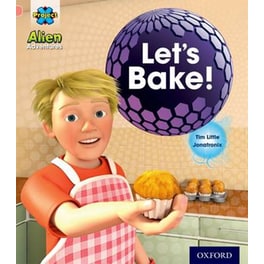 Project X- Alien Adventures- Pink-Let's Bake!