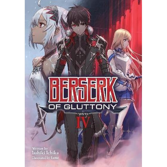 Berserk of Gluttony (Light Novel) Vol. 4 image 0