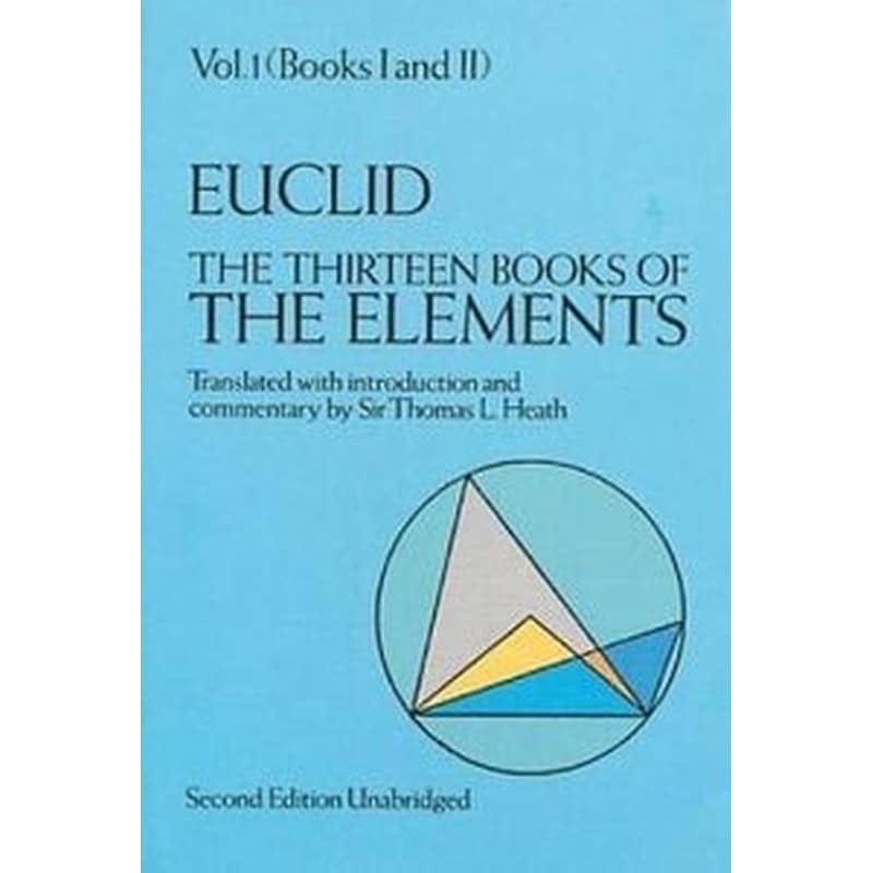 The Thirteen Books of the Elements, Vol. 1 Volume 1