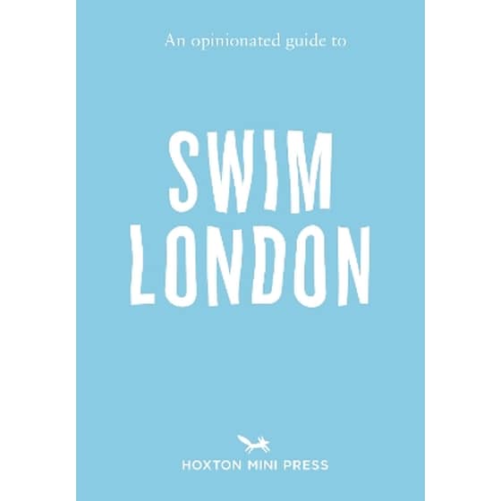 An Opinionated Guide to Swim London image 0