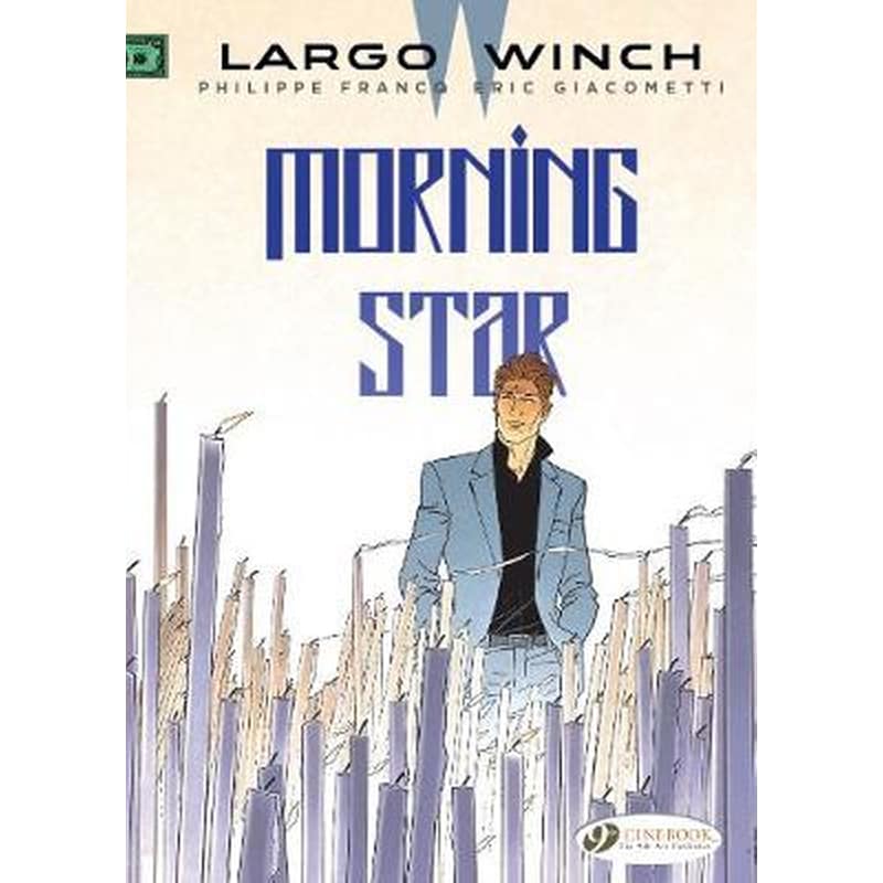 Largo Winch Vol. 17- Morning Star