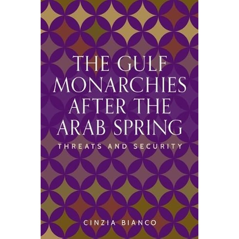 The Gulf Monarchies After the Arab Spring