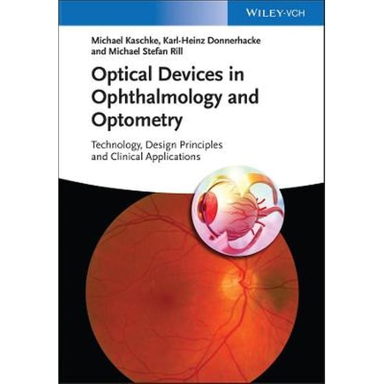 Optical Devices in Ophthalmology and Optometry - Technology, Design Principles and Clinical Applications image 0