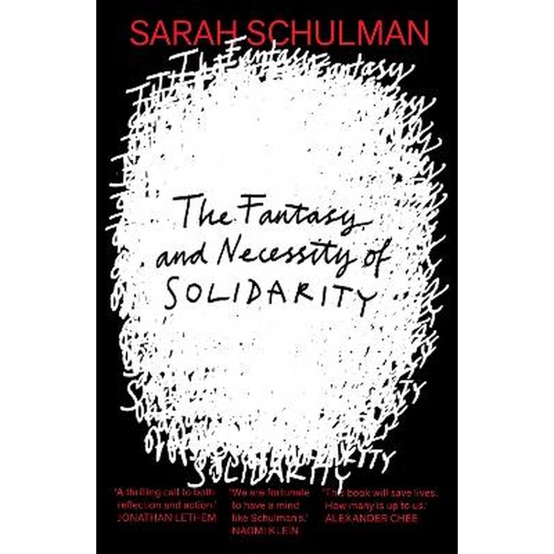 The Fantasy and Necessity of Solidarity