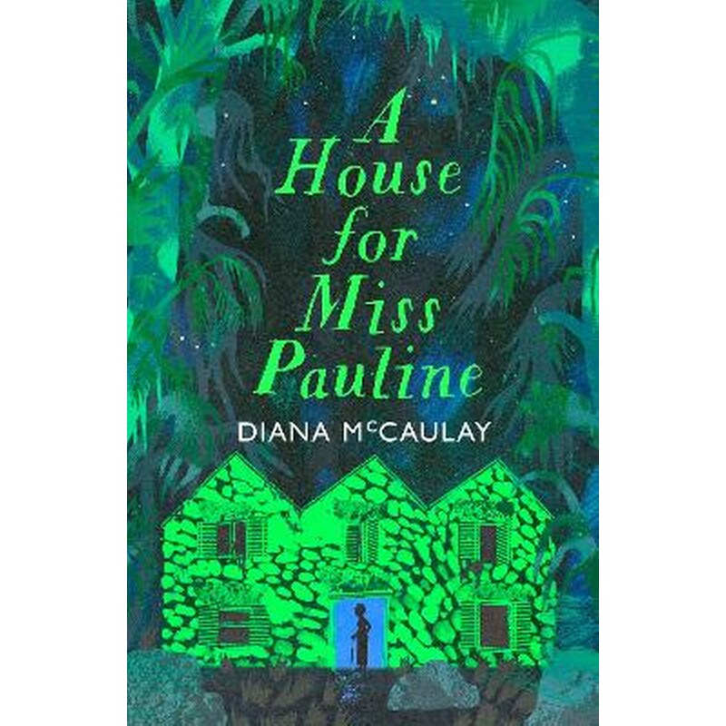 A House for Miss Pauline