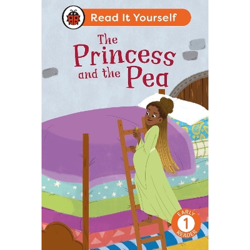 The Princess and the Pea: Read It Yourself - Level 1 Early Reader