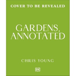 Gardens, Annotated