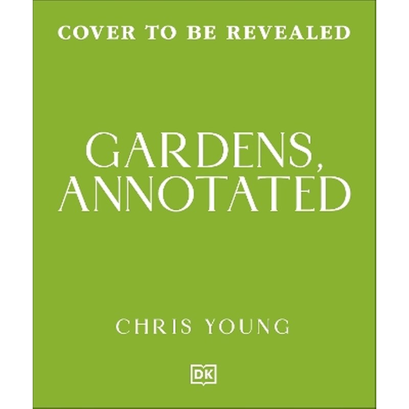 Gardens, Annotated