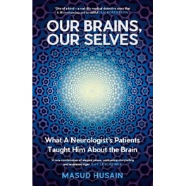 Our Brains, Our Selves