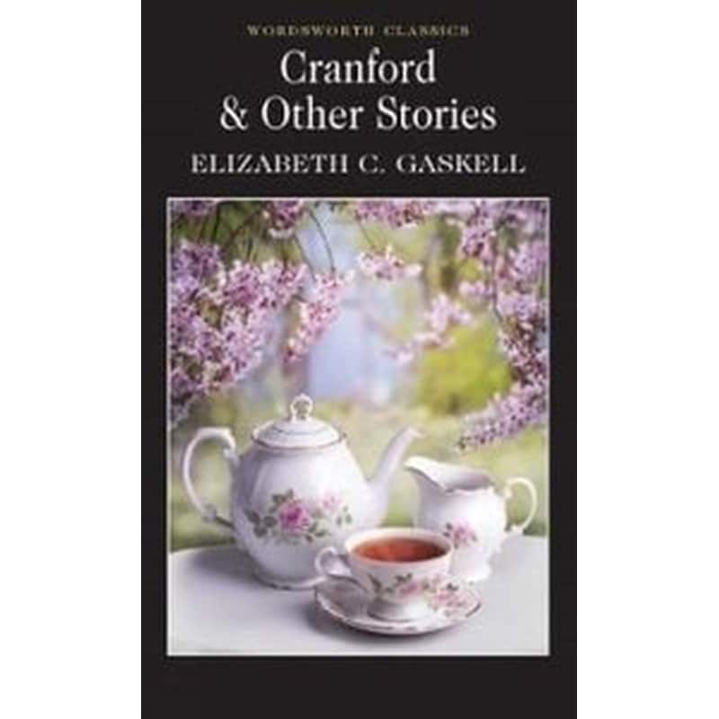 Cranford and Selected Short Stories