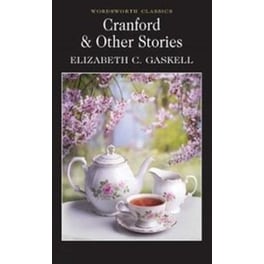Cranford and Selected Short Stories