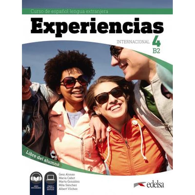 Experiencias Internacional : Libro del alumno 4 (B2) + audio descargable