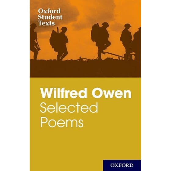 Oxford Student Texts: Wilfred Owen: Selected Poems (B1-B2;C1-C2) image 0