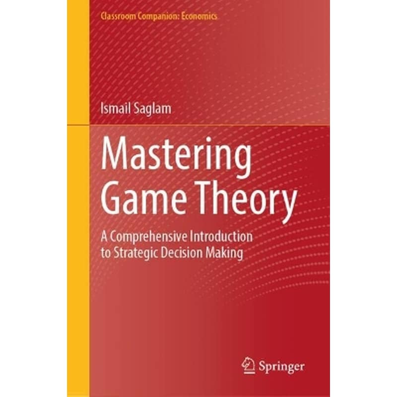 Mastering Game Theory