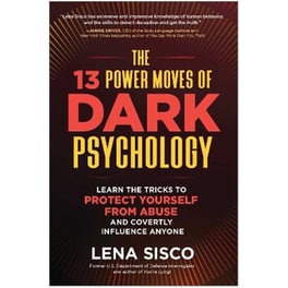 The 13 Power Moves of Dark Psychology