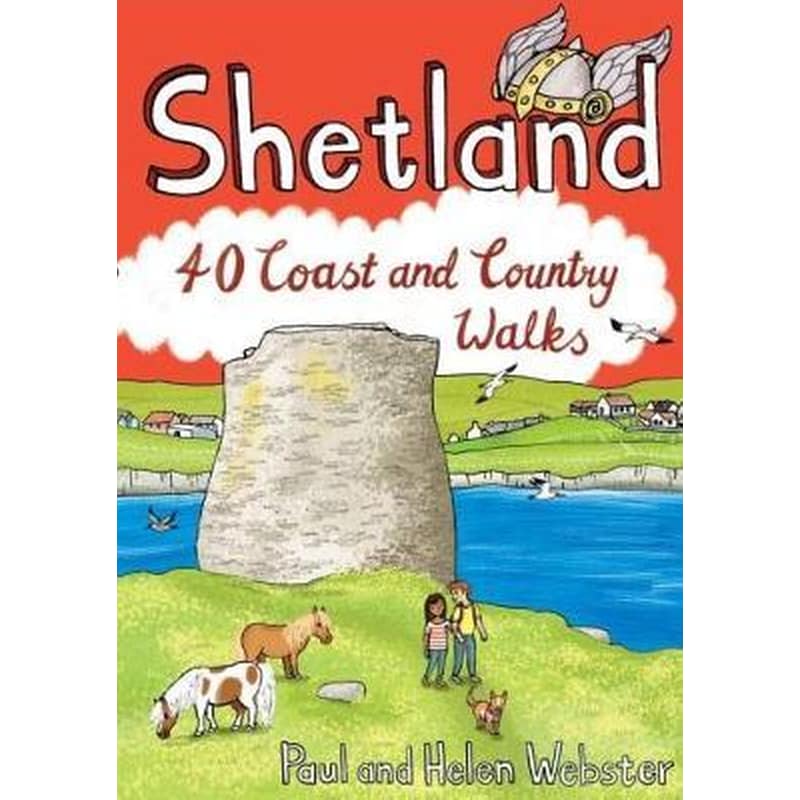 Shetland : 40 Coast and Country Walks