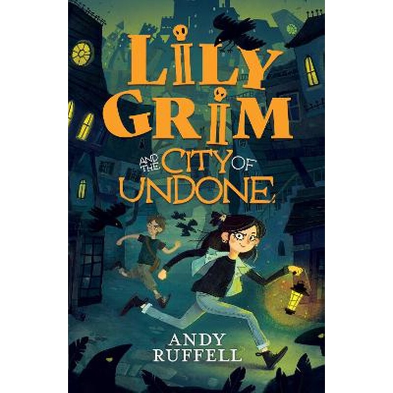 Lily Grim and The City of Undone