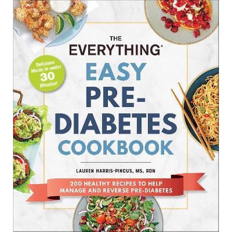 THE EVERYTHING EASY PRE-DIABETES COOKBOO