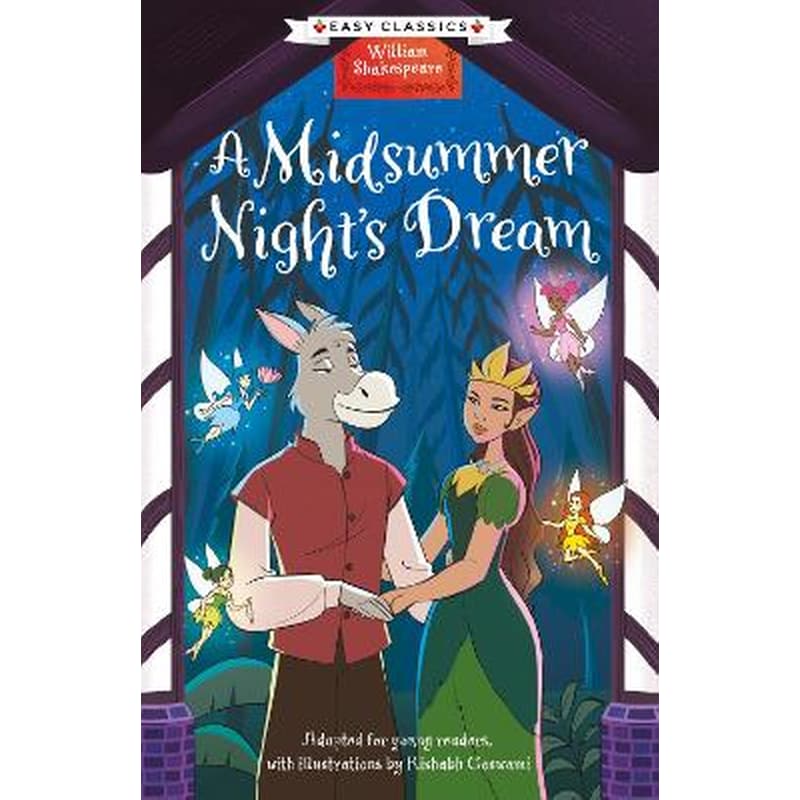 Shakespeare: A Midsummer Nights Dream (Easy Classics)