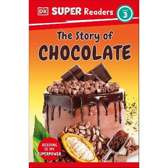 DK Super Readers Level 3 The Story of Chocolate image 0
