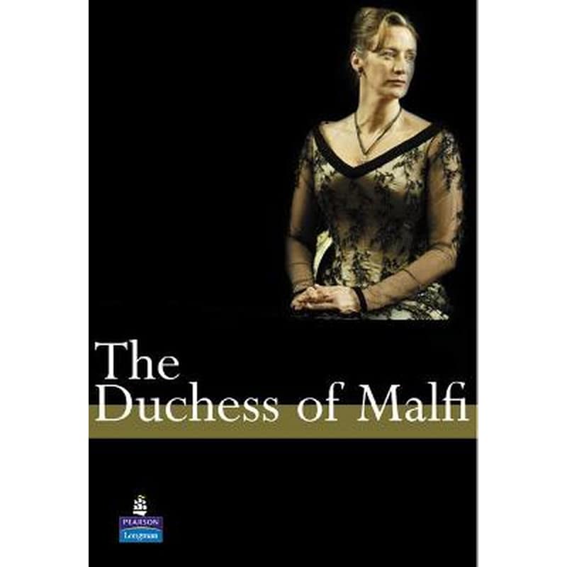 THE DUCHESS OF MALFI A LEVEL EDITION