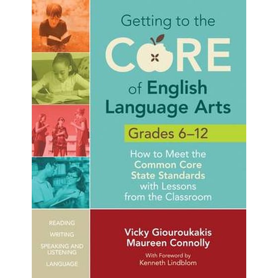 Getting to the Core of English Language Arts, Grades 6-12 image 0