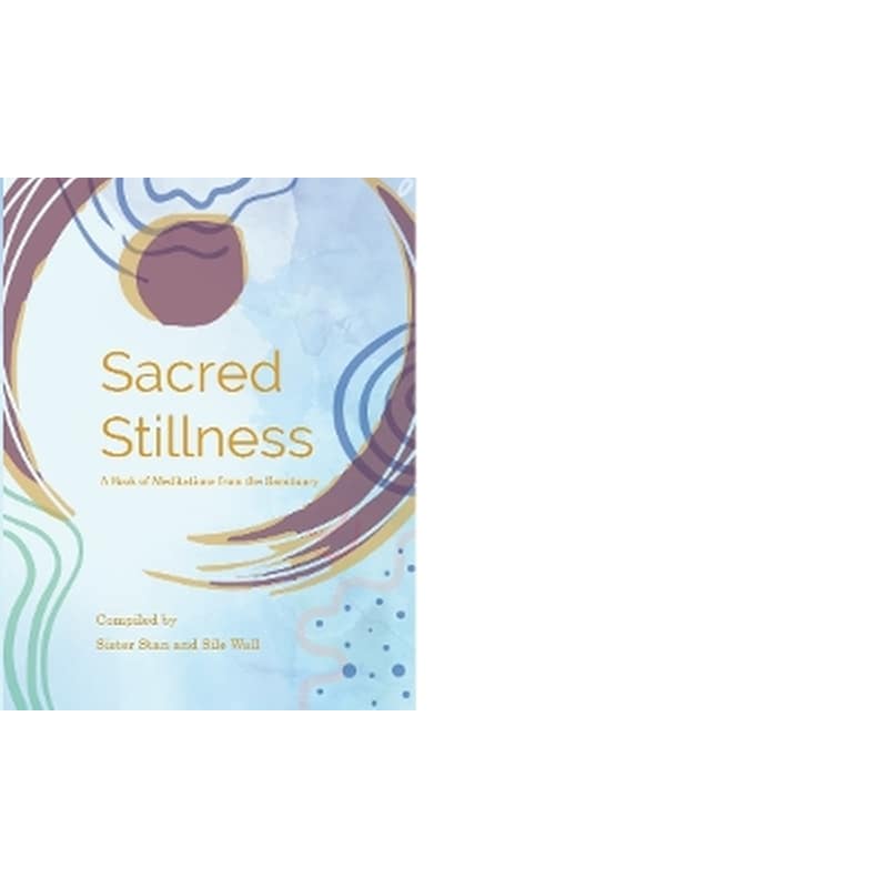 Sacred Stillness