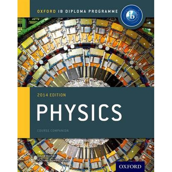 Oxford IB Diploma Programme: Physics Course Companion image 0