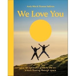We Love You