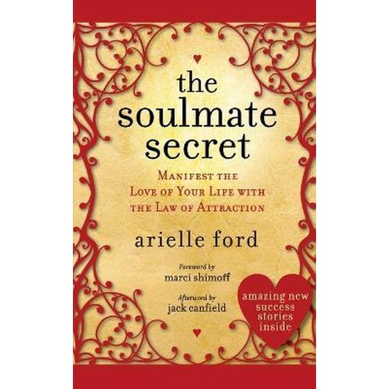 The Soulmate Secret : Manifest the Love of Your Life with the Law of Attraction image 0