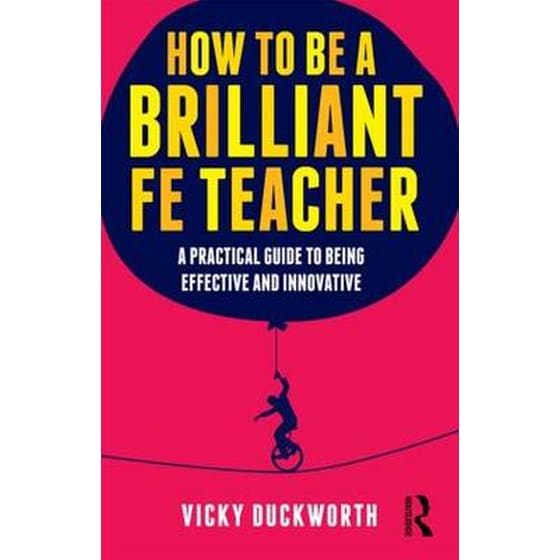 How to be a Brilliant FE Teacher image 0