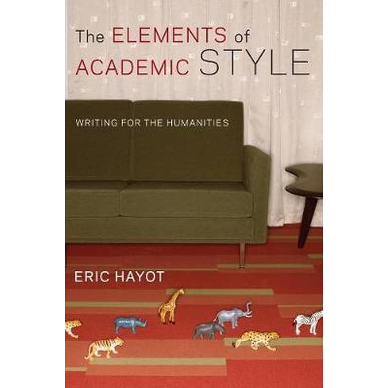 Elements of Academic Style 0854254
