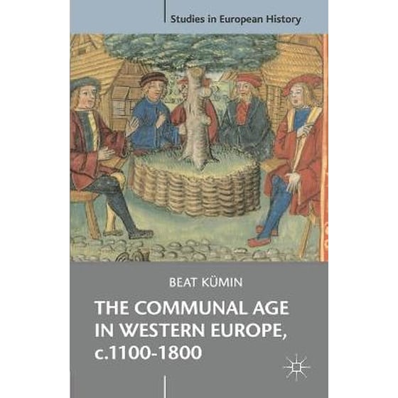 Communal Age in Western Europe, c.1100-1800 image 0