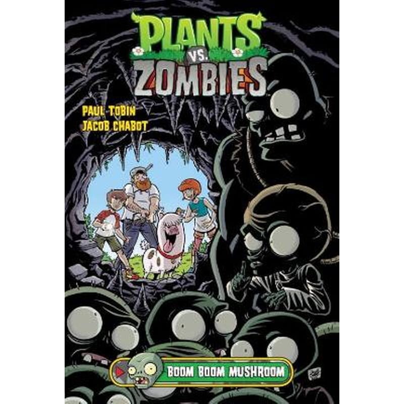 Plants vs. Zombies ,Vol. 6: Boom Boom Mushroom